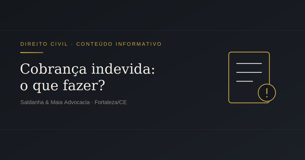 Imagem de capa: Cobrança indevida: o que fazer?